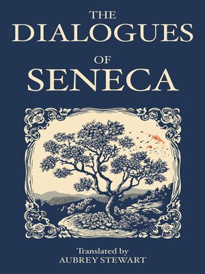 cover image of The Dialogues of Seneca